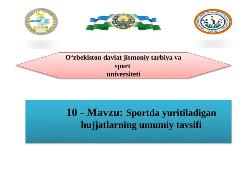 Sportda yuritiladigan hujjatlarning umumiy tavsifi