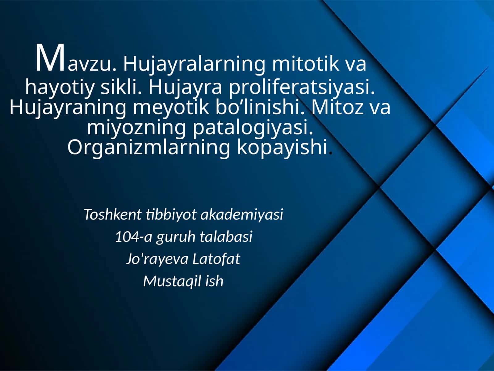 Hujayralarning mitotik va hayotiy sikli