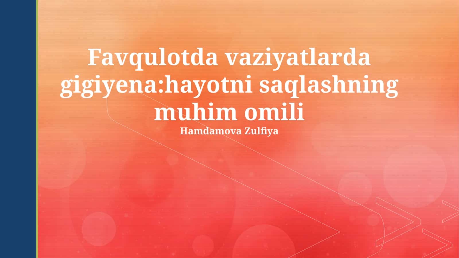 Favqulodda Vaziyatlarda Gigiena