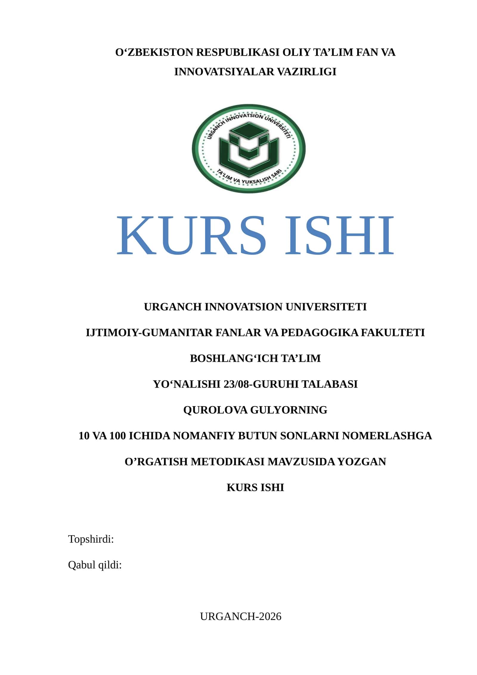 10 VA 100 ICHIDA NOMANFIY BUTUN SONLARNI NOMERLASHGA O’RGATISH METODIKASI