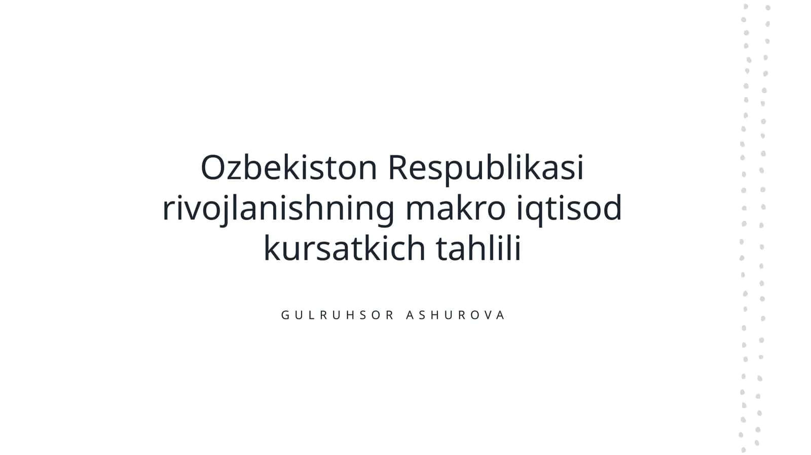 O'zbekiston iqtisodiy o'sish ko'rsatkichlari