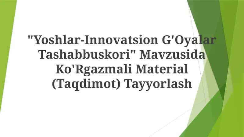 Yoshlar-Innovatsion G'Oyalar Tashabbuskori