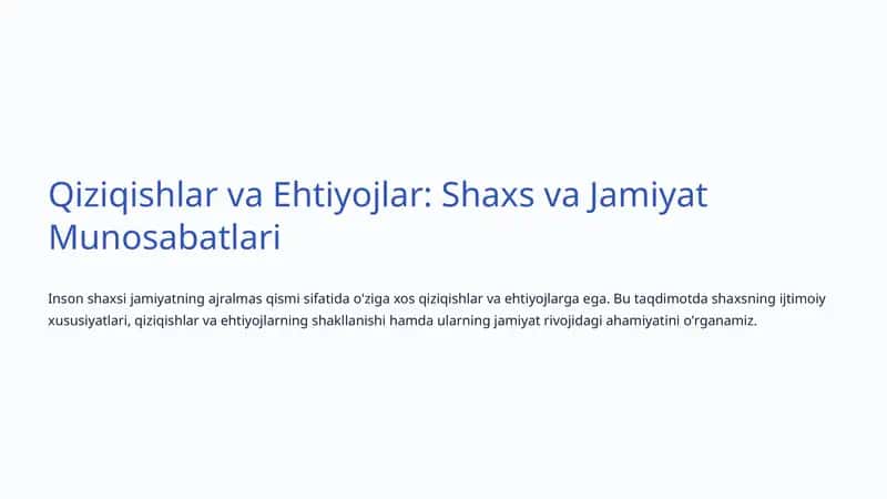 Qiziqishlar va Ehtiyojlar: Shaxs va Jamiyat Munosabatlari