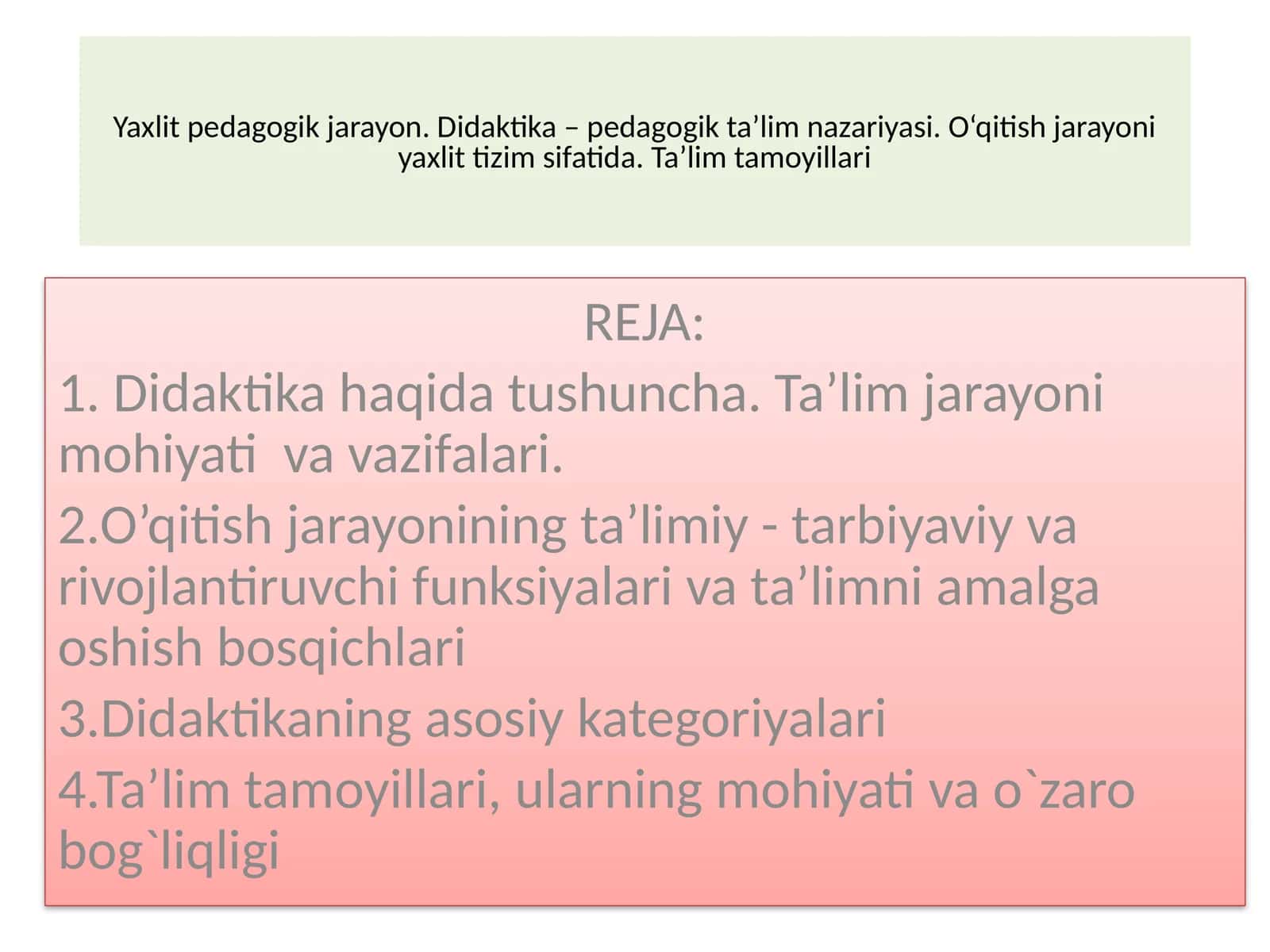 Didaktika - Pedagogik ta’lim nazariyasi