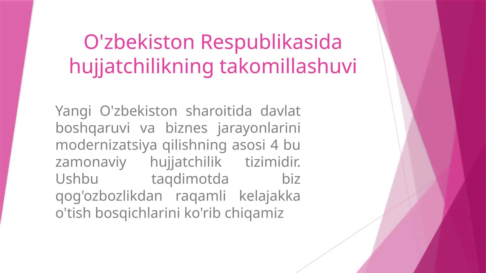 O'zbekiston Respublikasida hujjatchilikning takomillashuvi