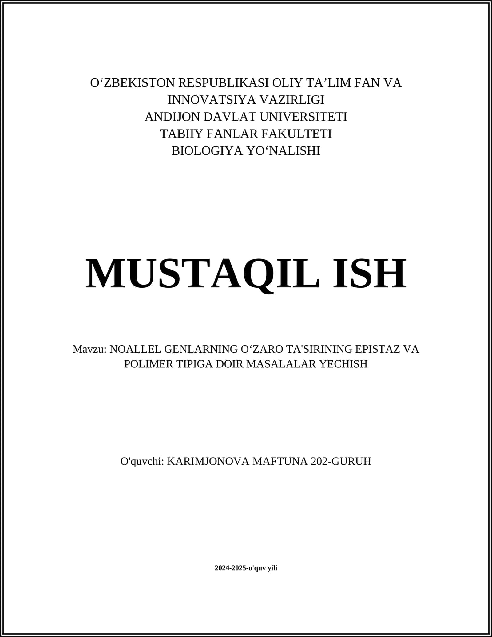 NOALLEL GENLARNING OʻZARO TA'SIRINING EPISTAZ VA POLIMER TIPIGA DOIR MASALALAR YECHISH