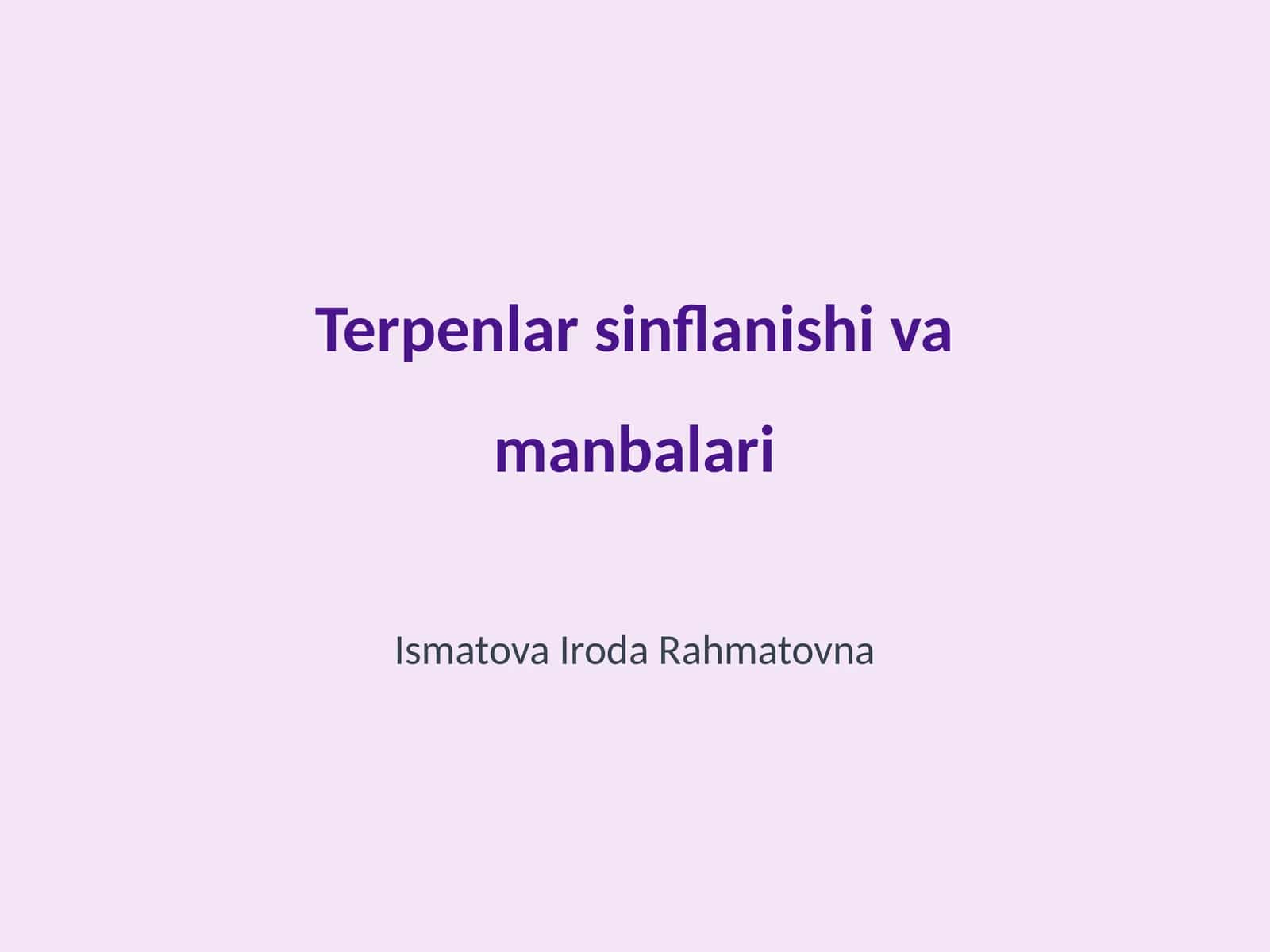 Terpenlar sinflanishi va manbalari