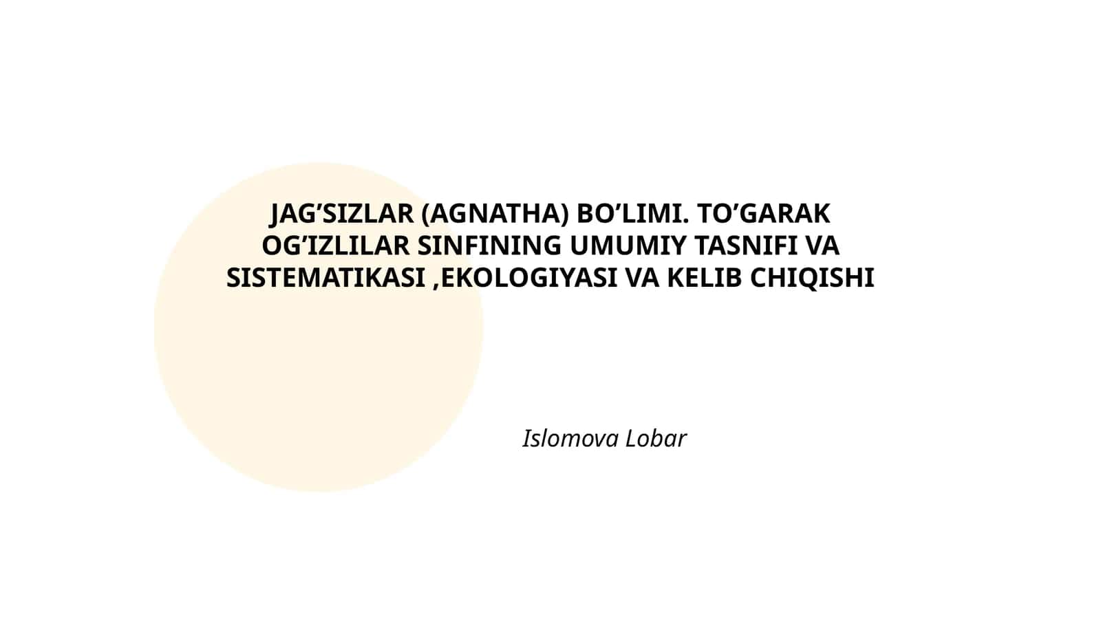 Jag’sizlar (Agnatha) bo’limi