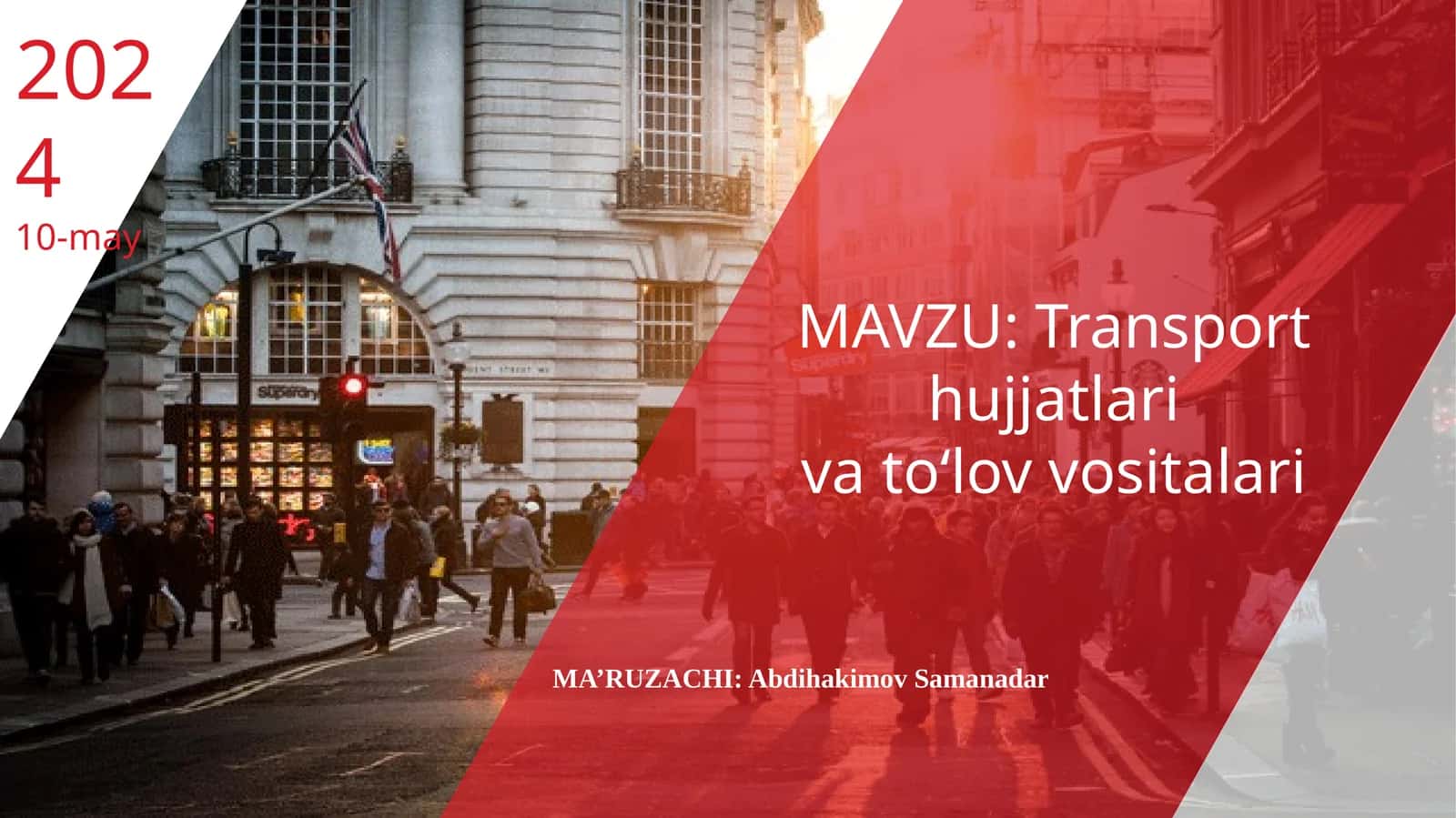 Transport hujjatlari va to‘lov vositalari