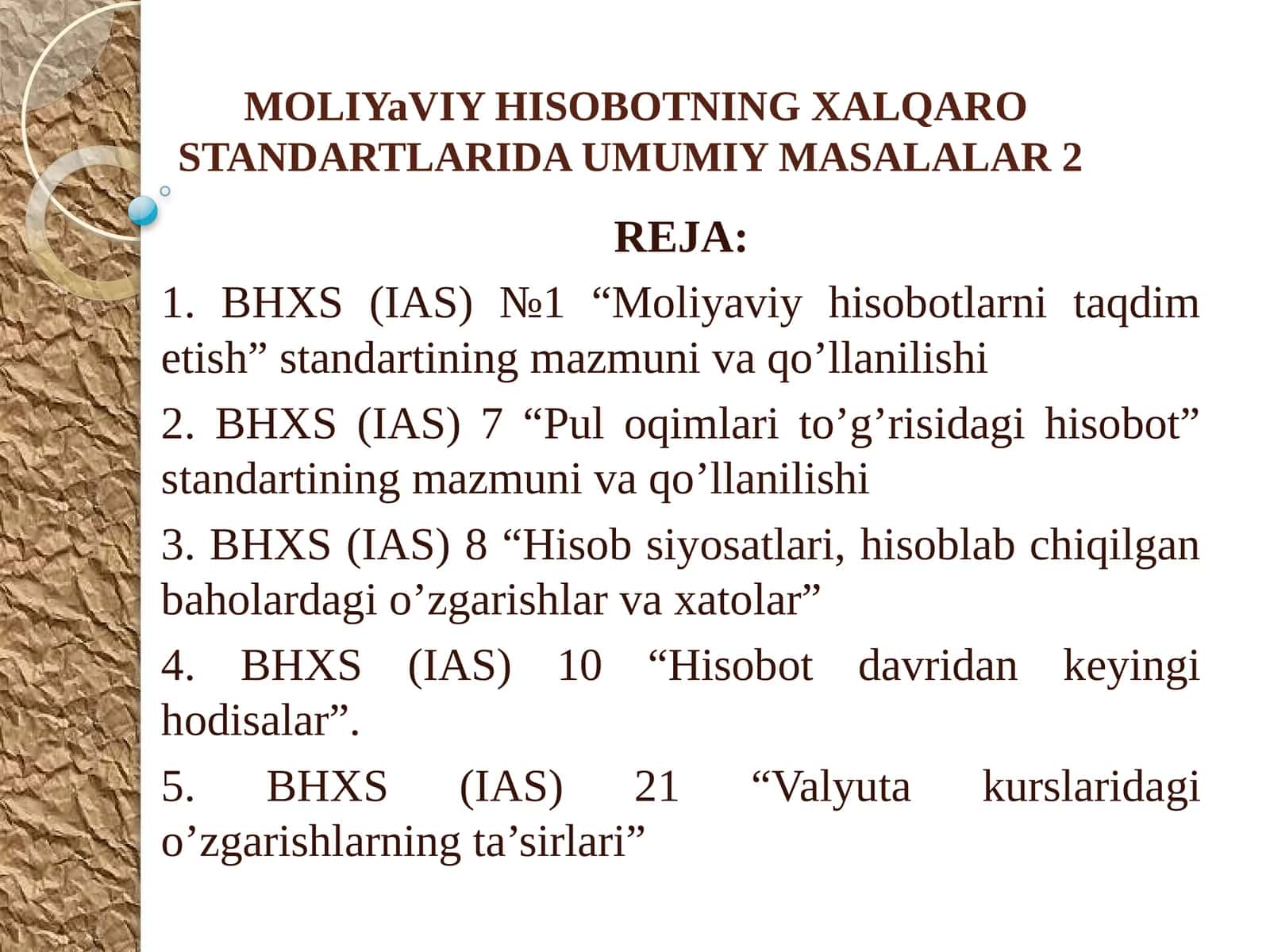 BHXS(IAS) №1 “Moliyaviyhisobotlarnitaqdimetish”standarti