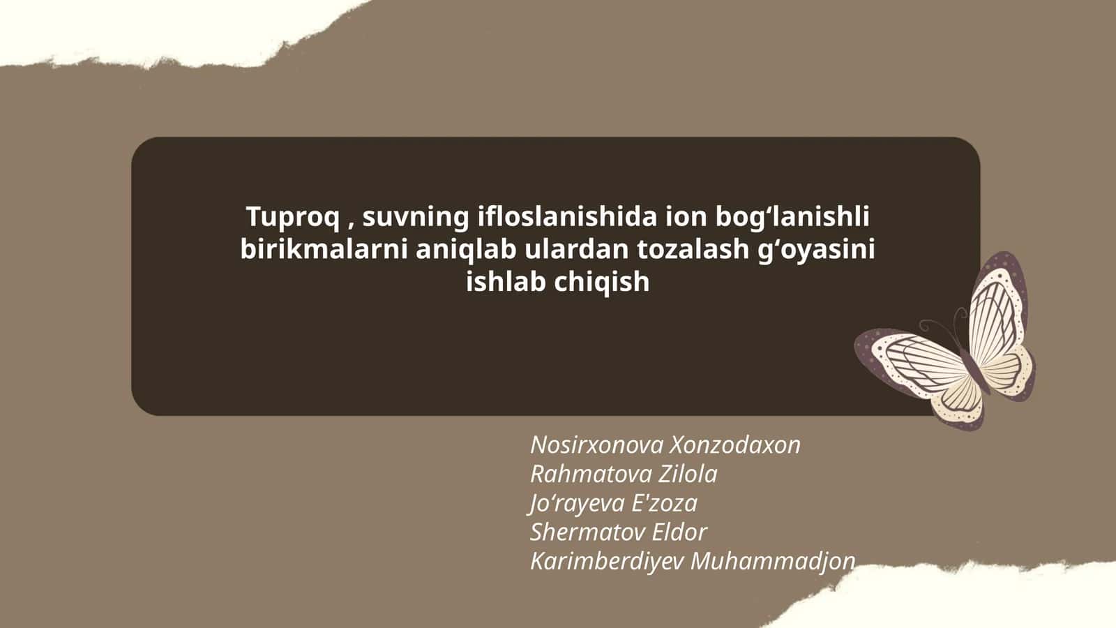 Tuproq, suvning ifloslanishida ion bogʻlanishli birikmalarni aniqlab ulardan tozalash gʻoyasini ishlab chiqish