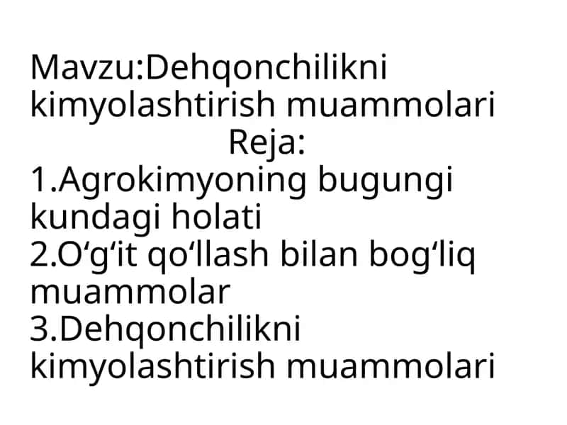 Dehqonchilikni kimyolashtirish muammolari