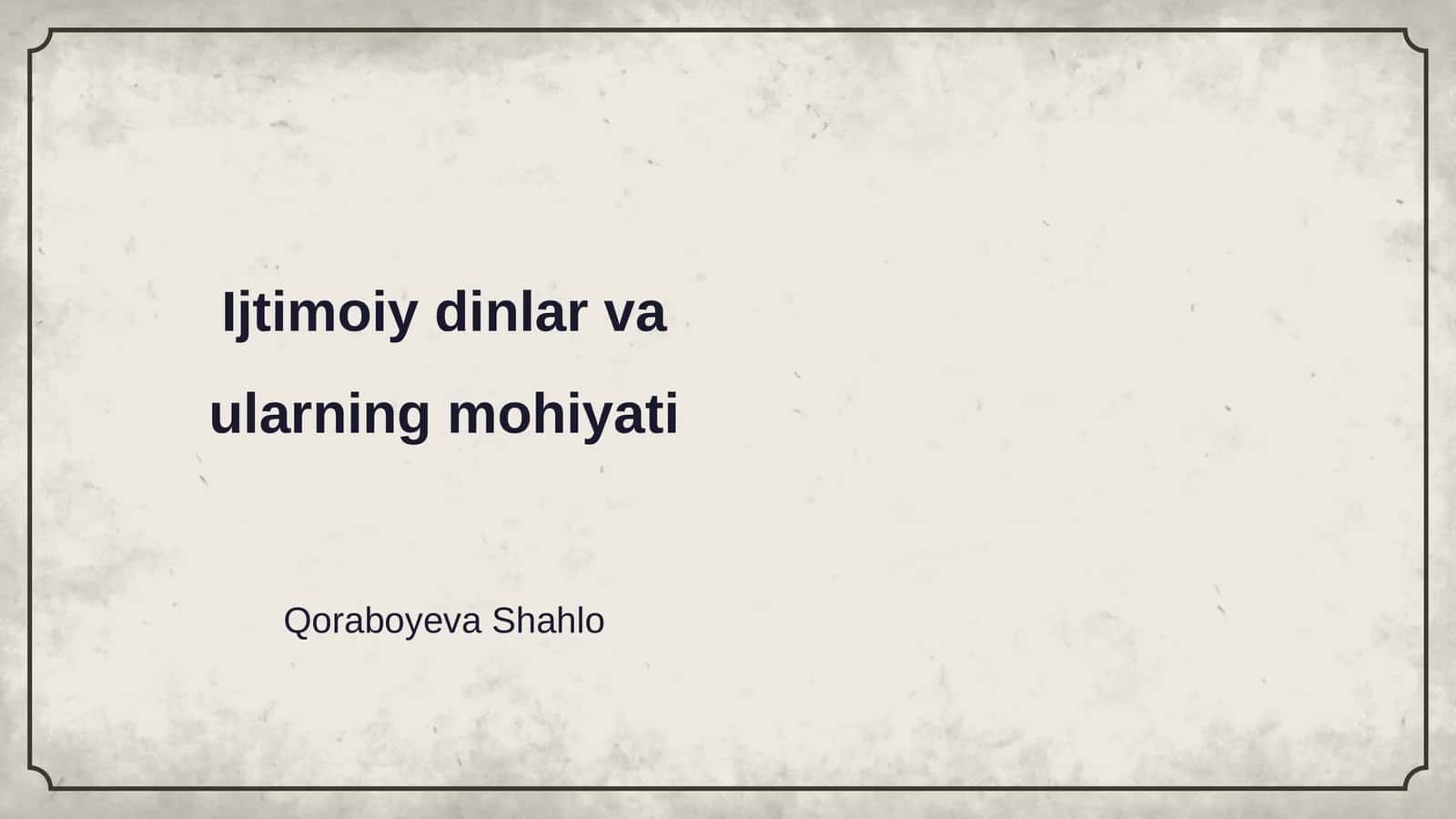Ijtimoiy dinlar va ularning mohiyati