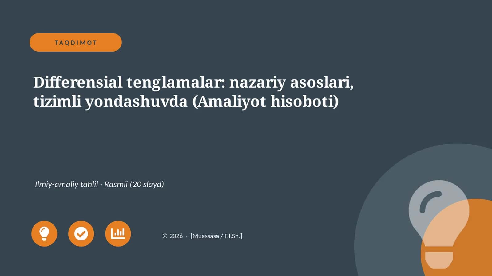 Differensial tenglamalar: nazariy asoslari, tizimli yondashuvda (Amaliyot hisoboti)