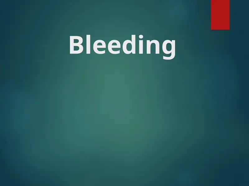 Bleeding