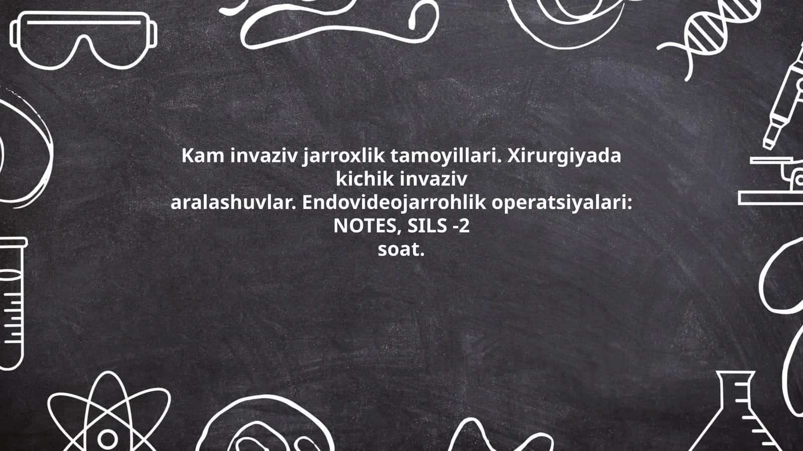 Kam invaziv jarroxlik tamoyillari