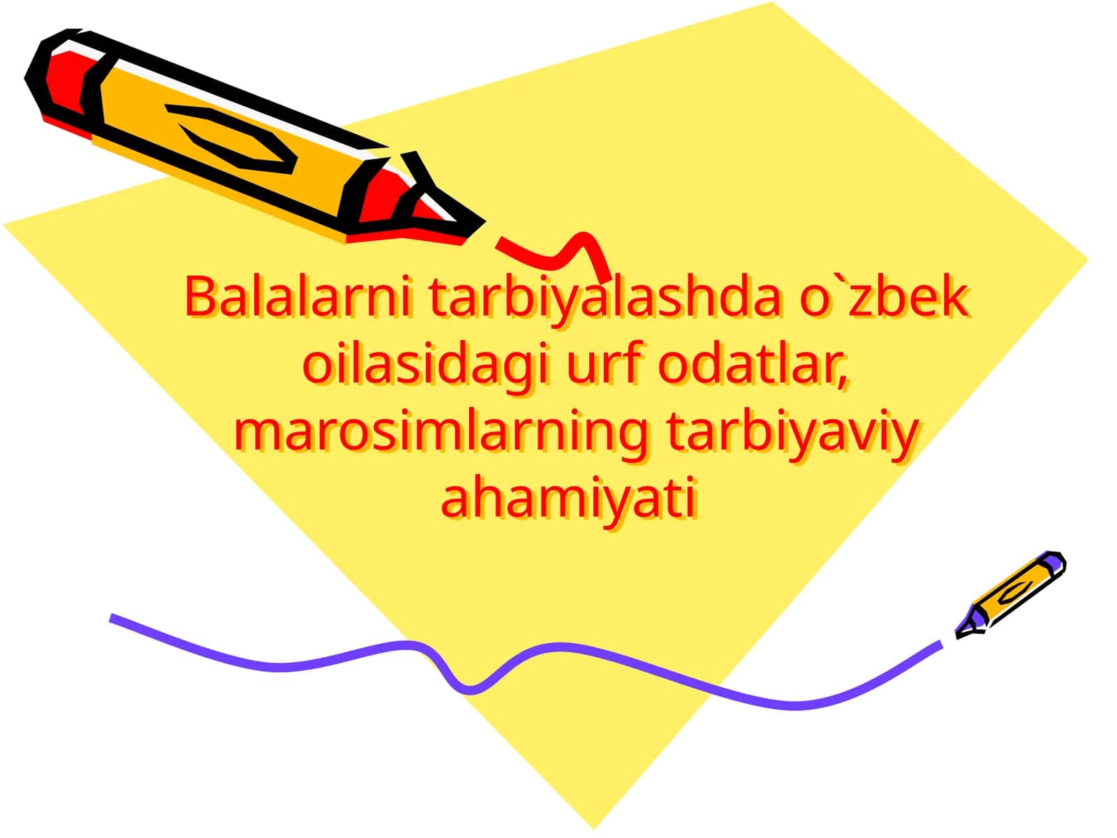 Balalarni tarbiyalashda o`zbek oilasidagi urf odatlar, marosimlarning tarbiyaviy ahamiyati