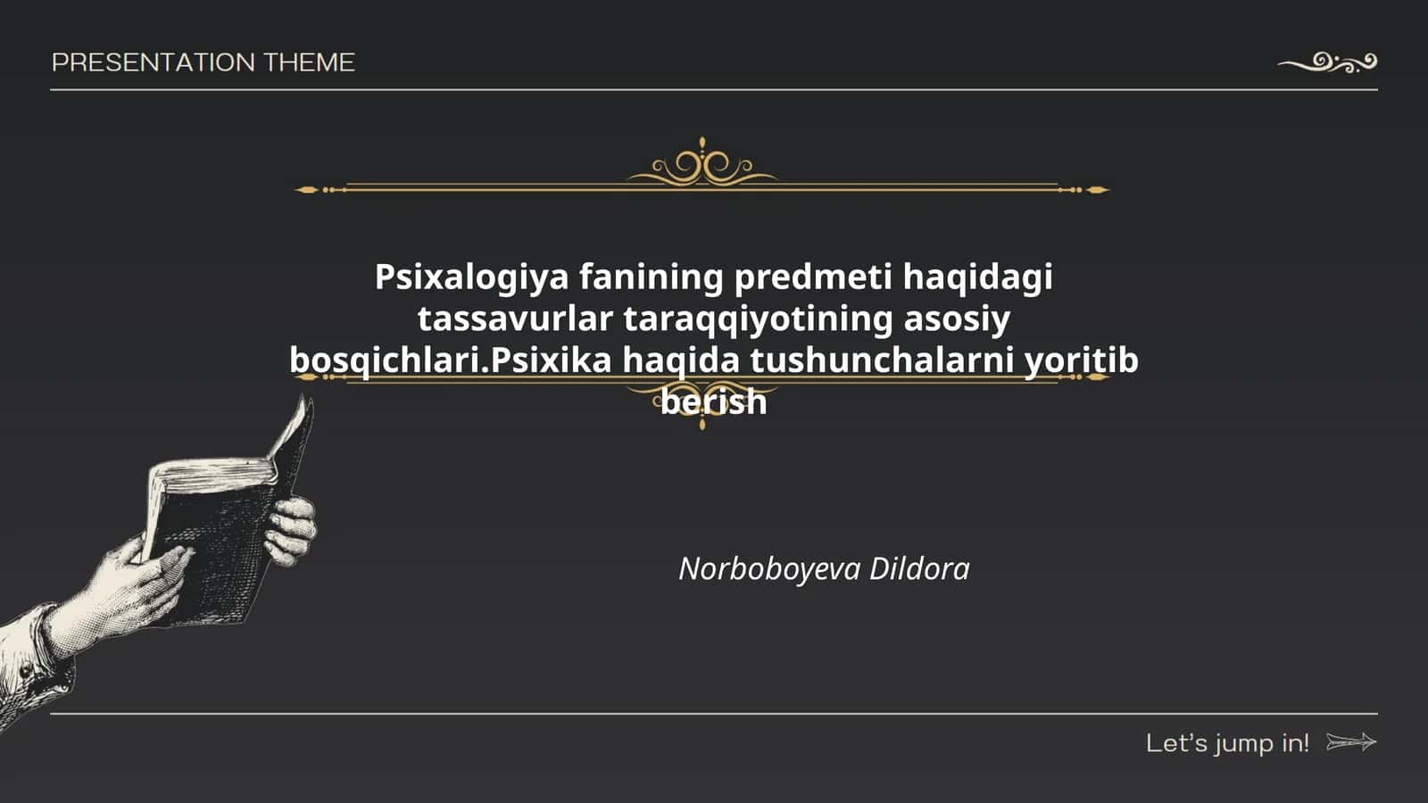 Psixologiya fanining predmeti va uning rivojlanish bosqichlari