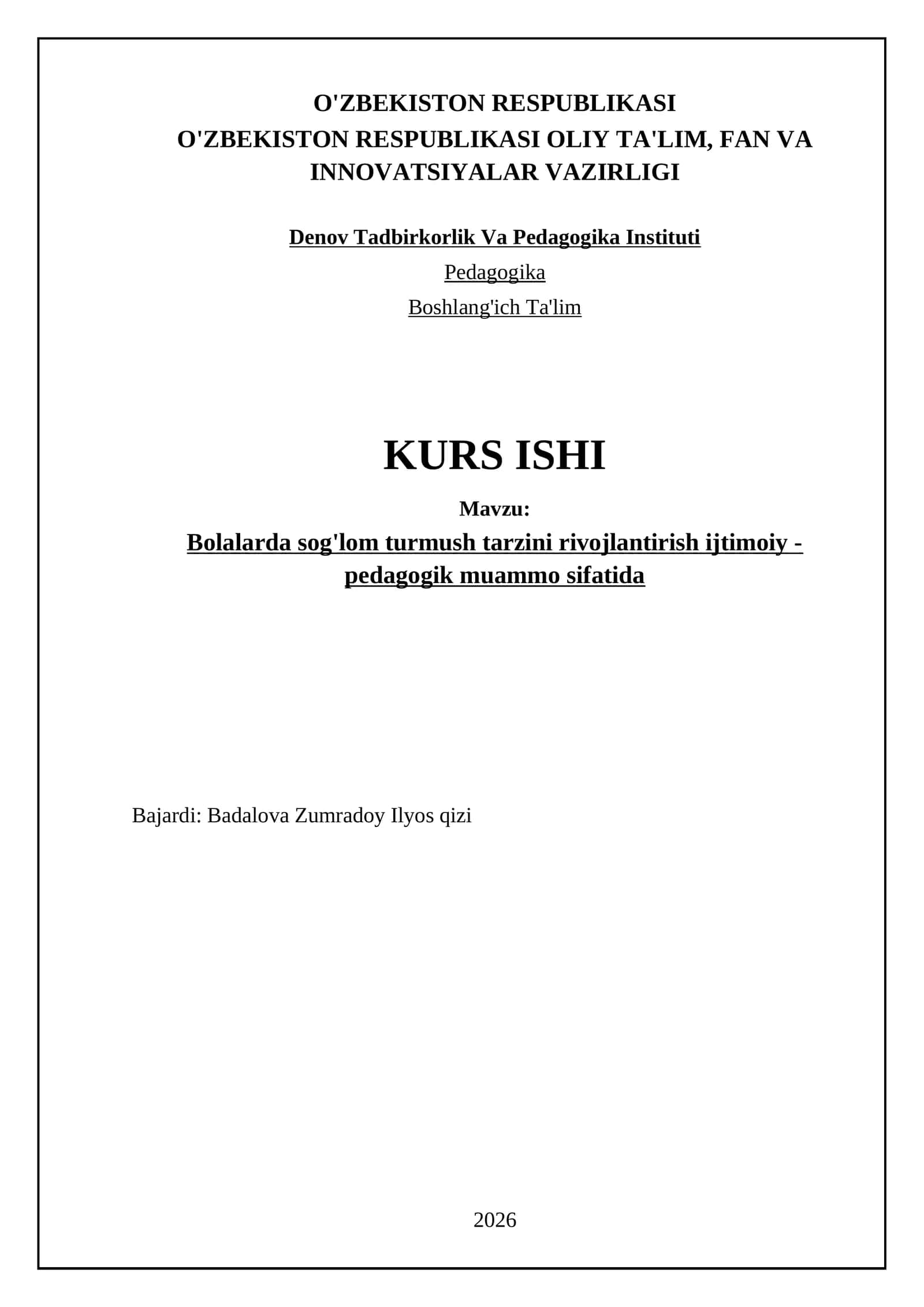 Bolalarda sog'lom turmush tarzini rivojlantirish ijtimoiy - pedagogik muammo sifatida