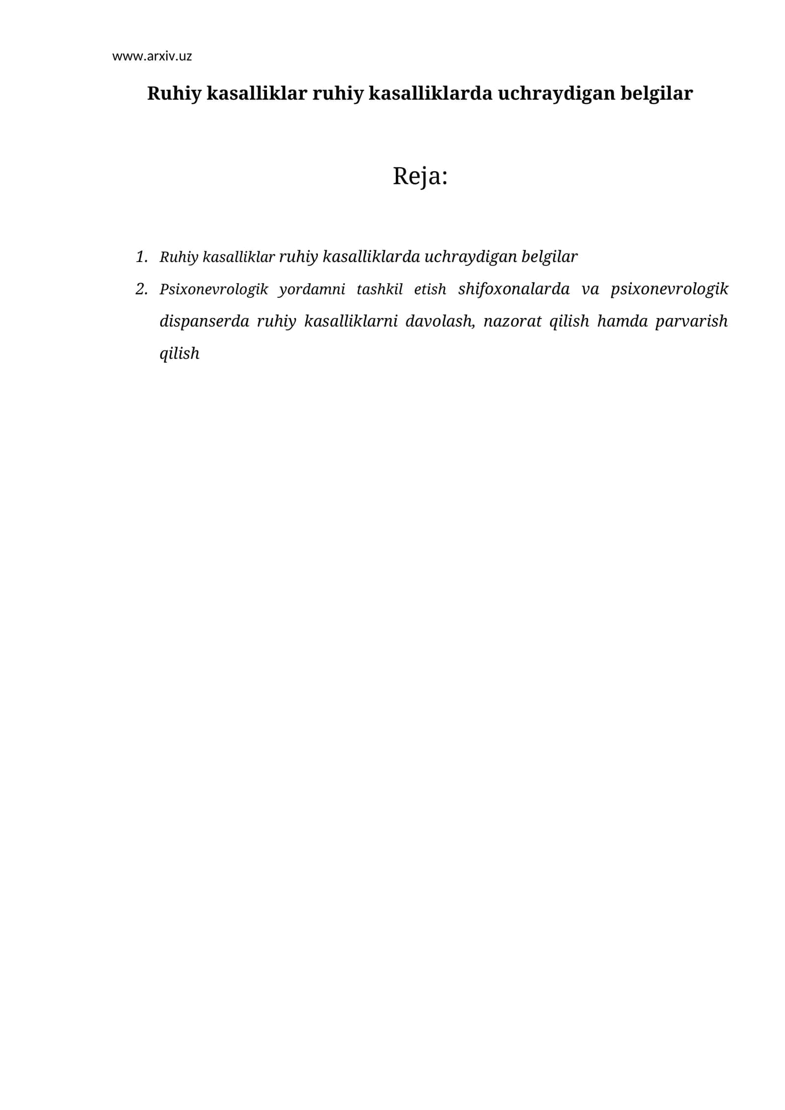 Ruhiy kasalliklar ruhiy kasalliklarda uchraydigan belgilar