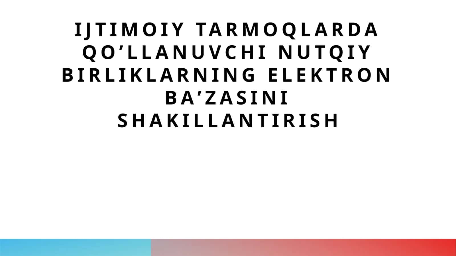 Ijtimoiy tarmoqlarda qoʼllanuvchi nutqiy birliklarning elektron baʼzasini shakillantirish