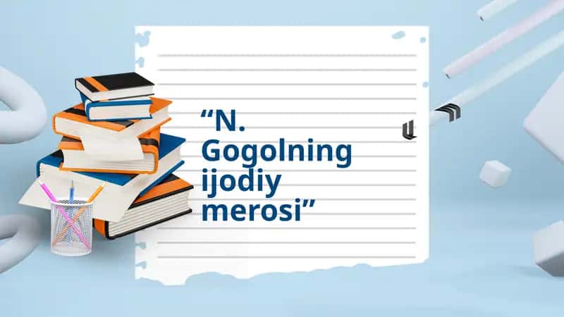N. Gogolning ijodiy merosi