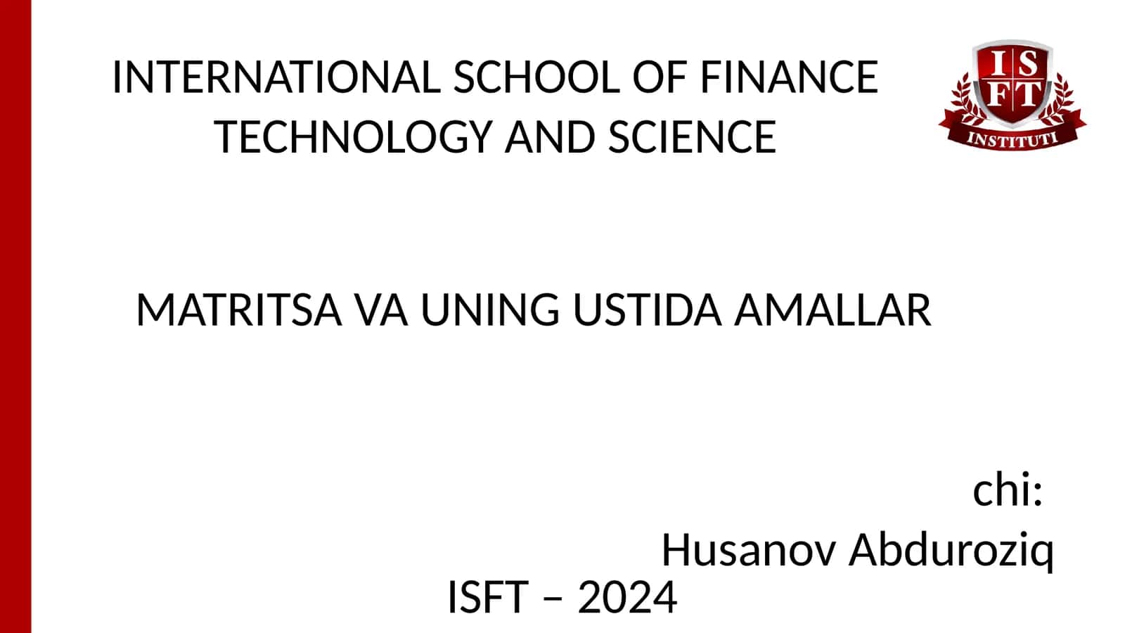MATRITSA VA UNING USTIDA AMALLAR