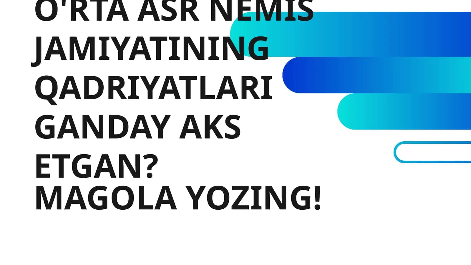 O'RTA ASR NEMIS JAMIYATINING QADRIYATLARI GANDAY AKS ETGAN?