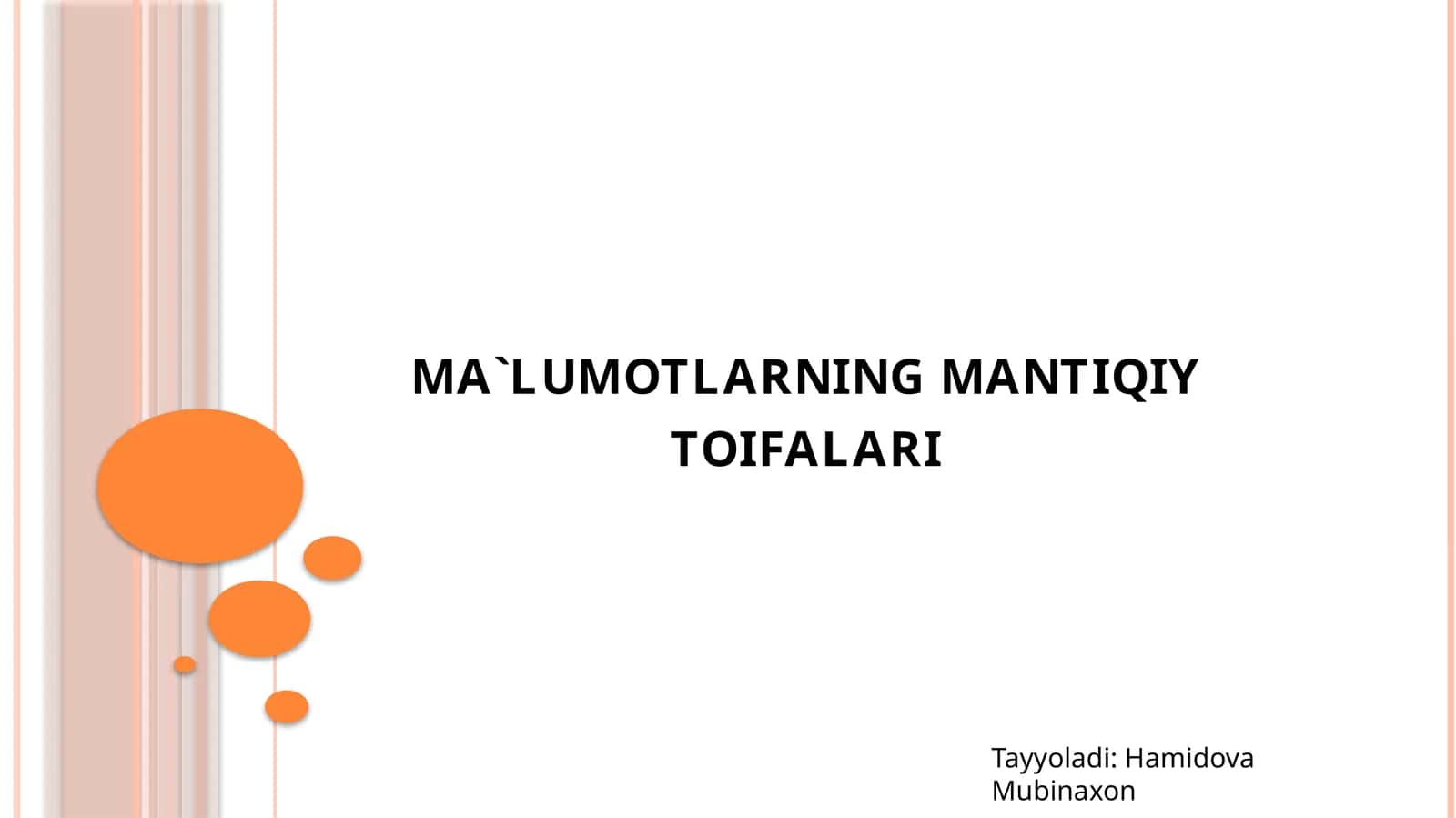ma`lumotlarning mantiqiy toifalari taqdimot