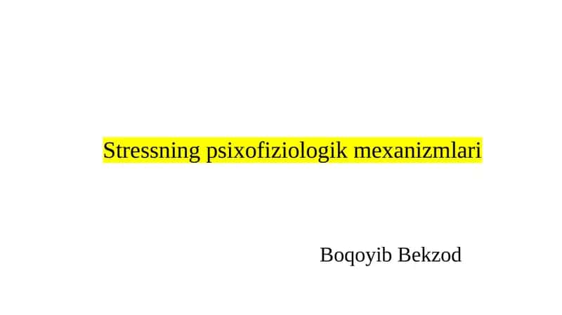 Stressning psixofiziologik mexanizmlari