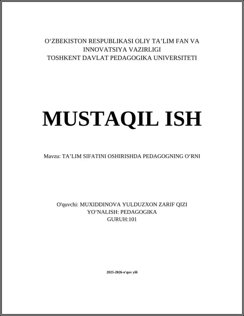 TAʼLIM SIFATINI OSHIRISHDA PEDAGOGNING OʻRNI