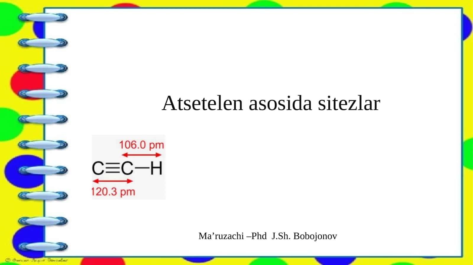 Atsetelen asosida sitezlar