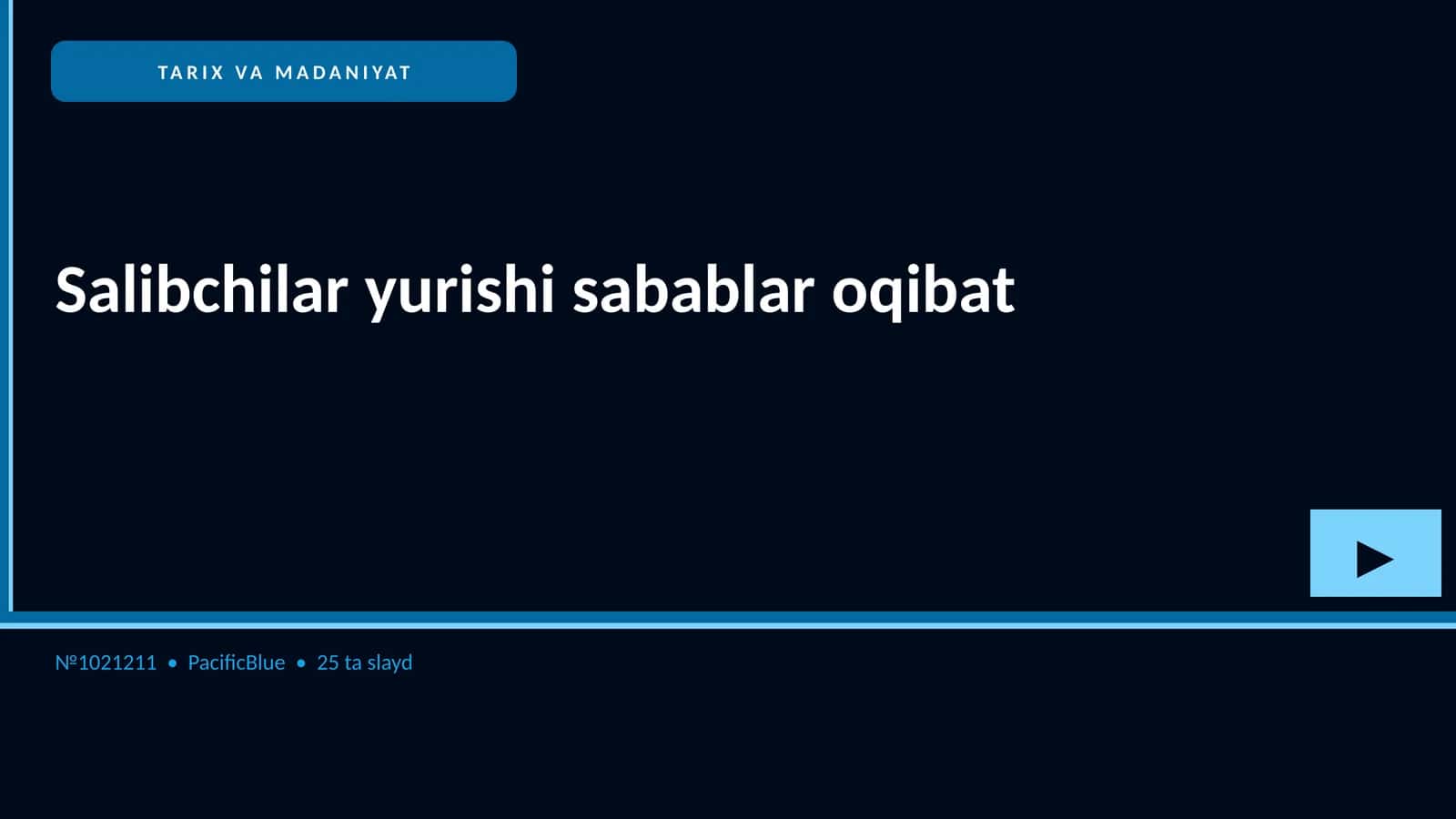 Salibchilar yurishi sabablar oqibat