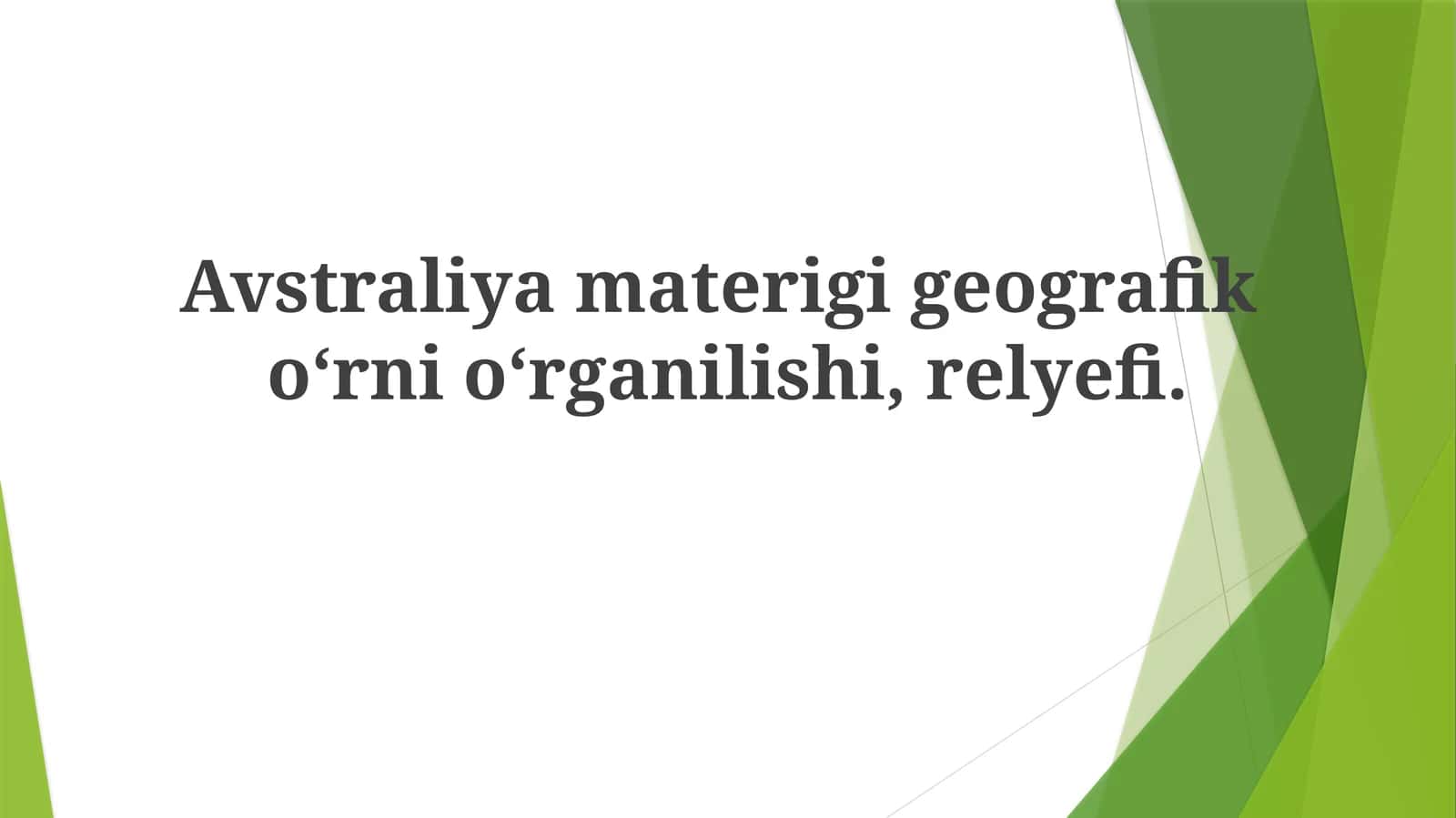 Avstraliyama terigigeografiko‘rnio‘rganilishi, relyefi