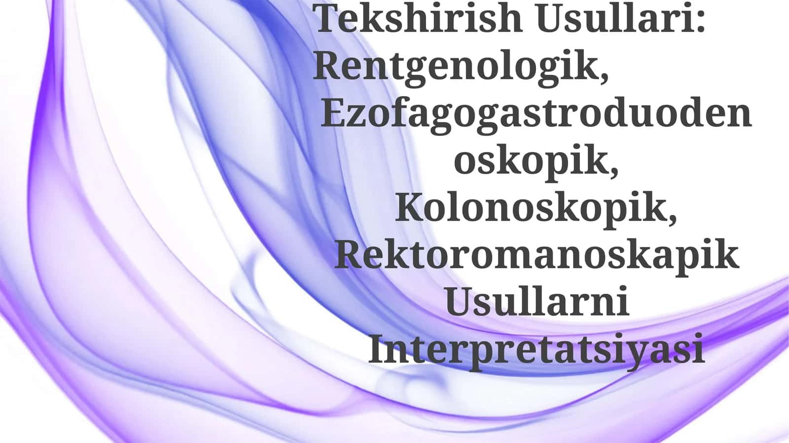 2XazmTiziminiInstrumentalTekshirishUsullari