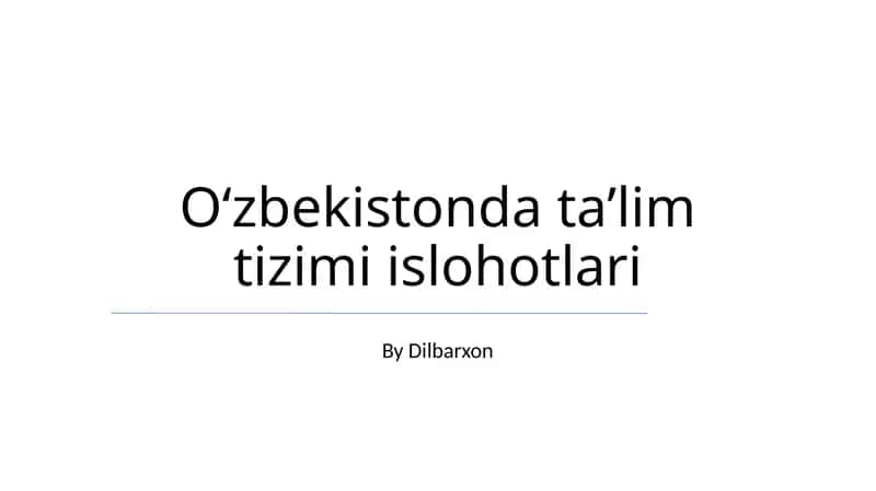 Oʻzbekistonda taʼlim tizimi islohotlari