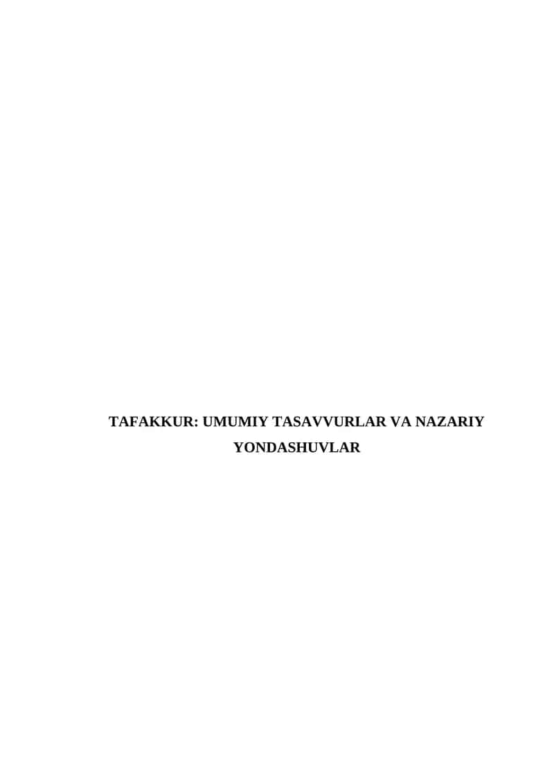TAFAKKUR: UMUMIY TASAVVURLAR VA NAZARIY YONDASHUVLAR