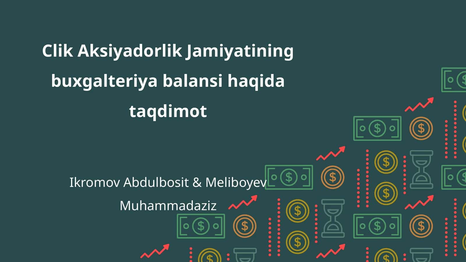 Clik Aksiyadorlik Jamiyatining buxgalteriya balansi haqida taqdimot