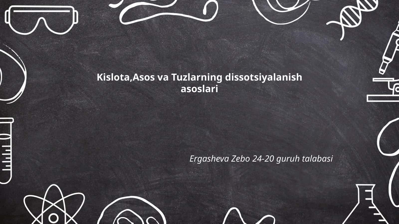 Kislota,Asos va Tuzlarning dissotsiyalanish asoslari