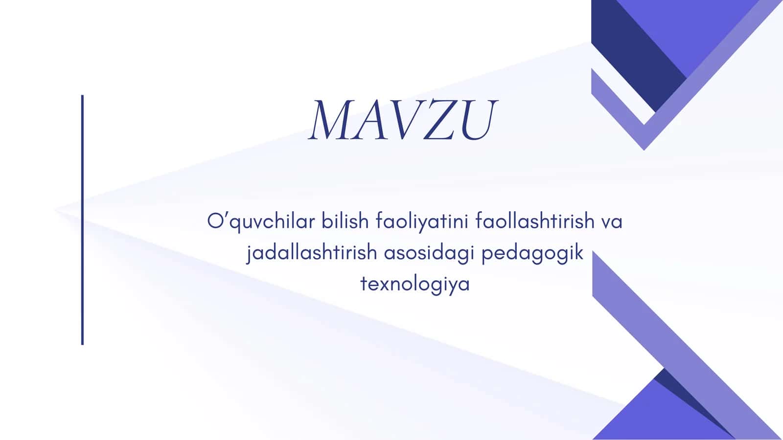 O’quvchilar bilish faoliyatini faollashtirish va jadallashtirish asosidagi pedagogik texnologiya