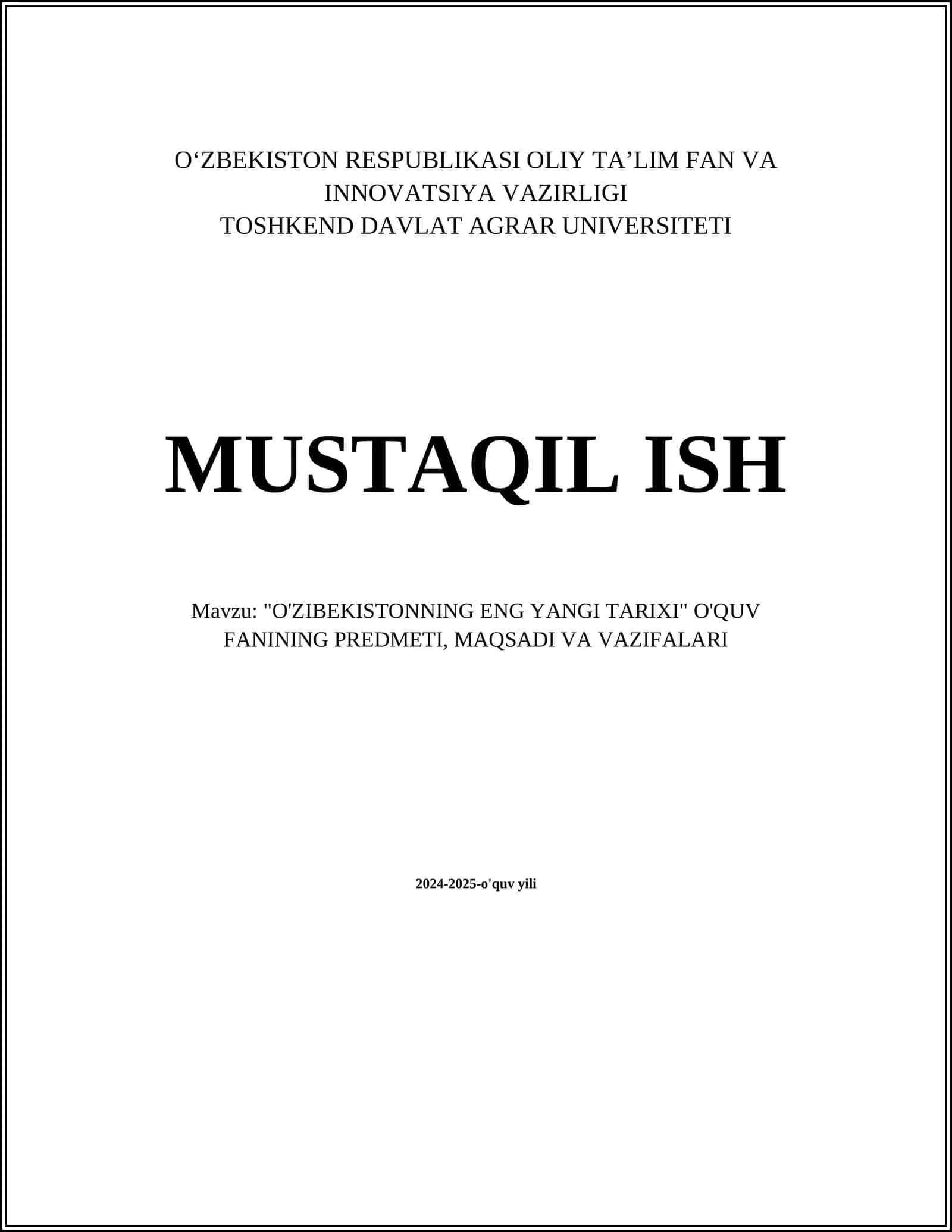 "O'ZIBEKISTONNING ENG YANGI TARIXI" O'QUV FANINING PREDMETI, MAQSADI VA VAZIFALARI