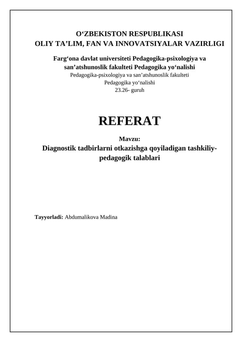 Diagnostik tadbirlarni otkazishga qoyiladigan tashkiliy-pedagogik talablari