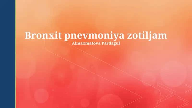 Bronxit pnevmoniya zotiljam