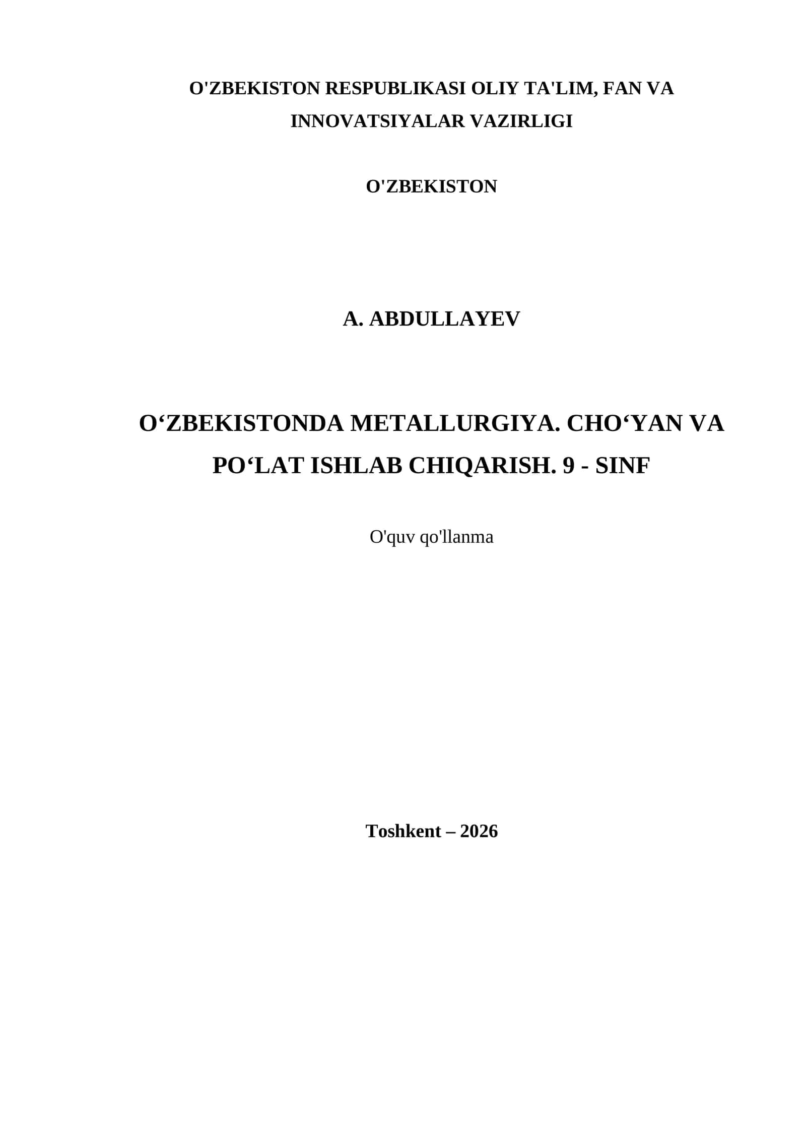 O‘ZBEKISTONDA METALLURGIYA. CHO‘YAN VA PO‘LAT ISHLAB CHIQARISH. 9 - SINF
