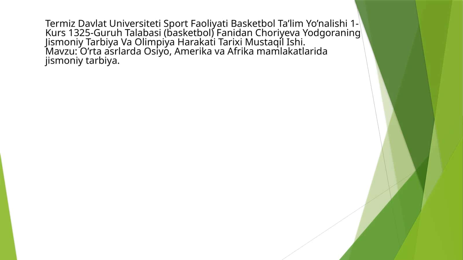 Choriyeva Yodgoraning Jismoniy Tarbiya Va Olimpiya Harakati Tarixi Mustaqil Ishi