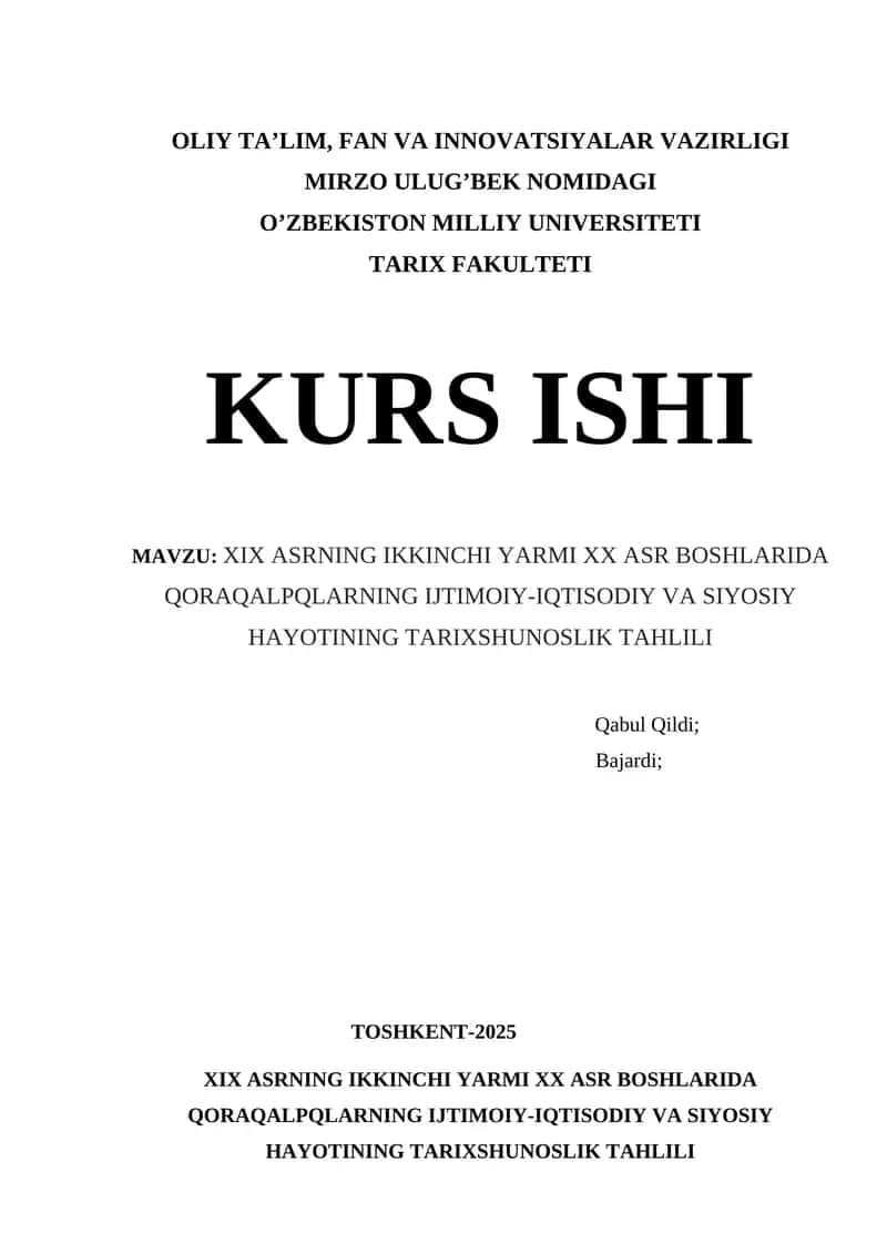 XIX ASRNING IKKINCHI YARMI XX ASR BOSHLARIDA QORAQALPQLARNING IJTIMOIY-IQTISODIY VA SIYOSIY HAYOTINING TARIXSHUNOSLIK TAHLILI