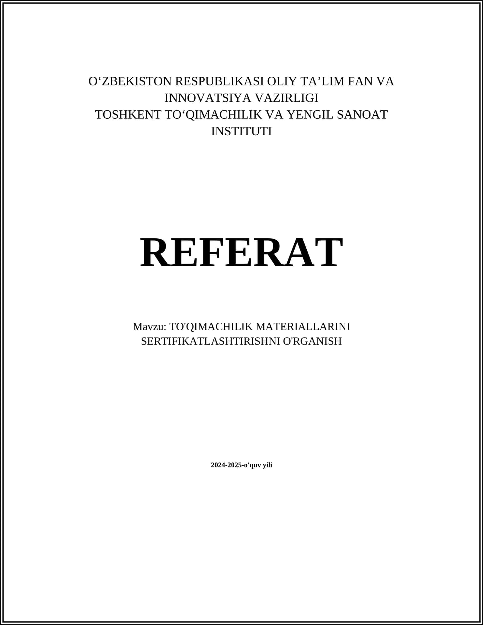 TO'QIMACHILIK MATERIALLARINI SERTIFIKATLASHTIRISHNI O'RGANISH