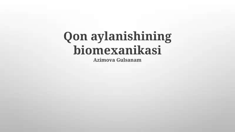 Qon aylanishining biomexanikasi