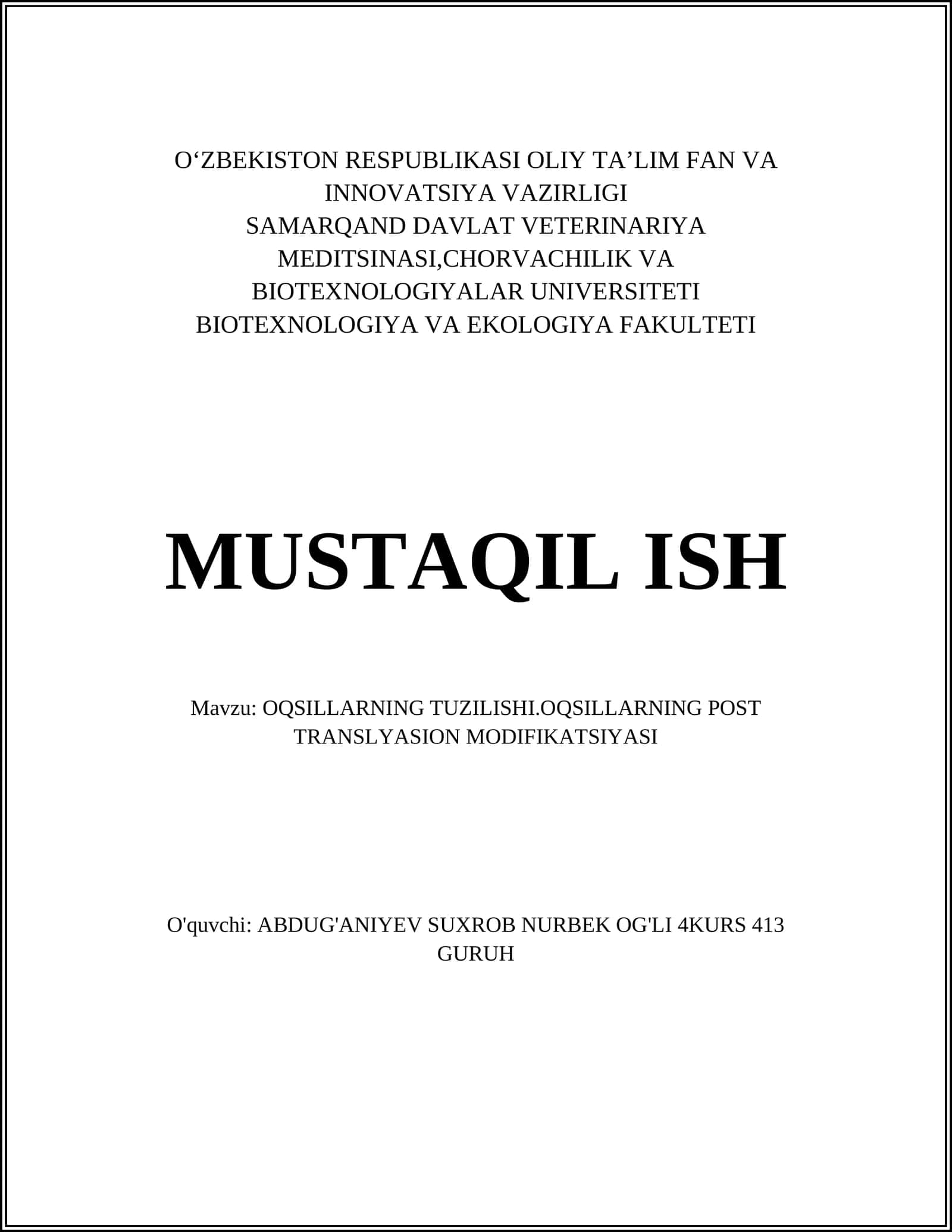 OQSILLARNING TUZILISHI.OQSILLARNING POST TRANSLYASION MODIFIKATSIYASI