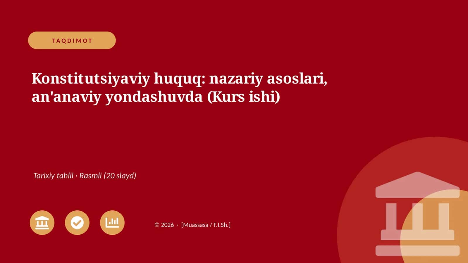Konstitutsiyaviy huquq: nazariy asoslari, an'anaviy yondashuvda (Kurs ishi)